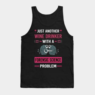 Wine Drinker Forensic Science Forensics Tank Top